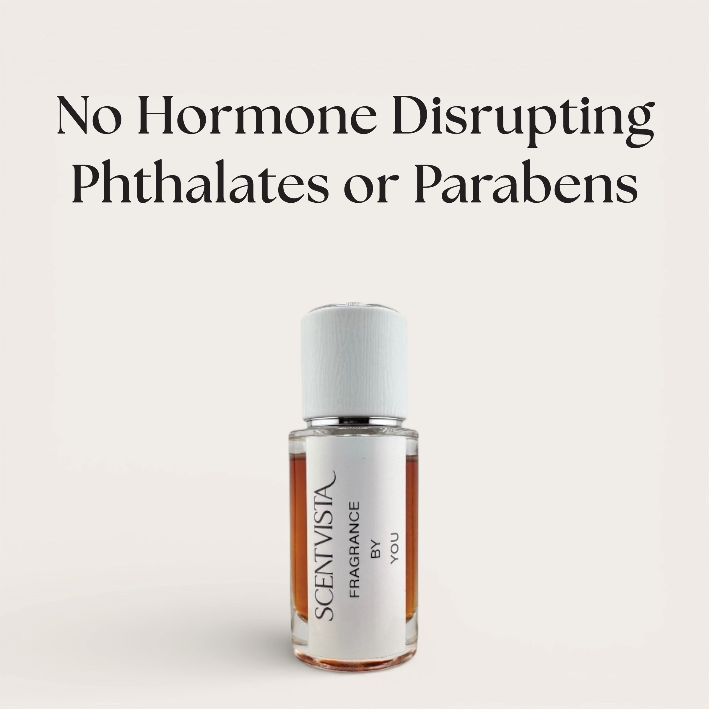 Scentvista fragrance bottle with text about no hormone disrupting chemicals in the custom fragrance creation products on a light background